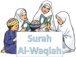Bahasa latin, indonesia dan arab. Surah Al Waqiah Dan Doa Murah Rezeki