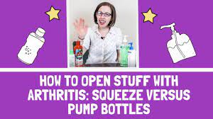 What to do if youtube wont open lotion pump? How To Open Stuff With Arthritis Squeeze Versus Pump Bottles Arthritis Life