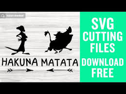 Download Hakuna Matata Svg Free Lion King Svg Timon Svg Pumba Svg The Lion King Svg Free Svg Cutting Files Disney Svg Disneyland Svg Png Dxf 0098 Freesvgplanet