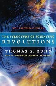 The Structure Of Scientific Revolutions 50th Anniversary Edition Thomas S Kuhn Scientific Revolution Science Books Philosophy Of Science