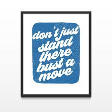Fun Quote Printable Young Mc Song Lyric Wall Art Bust A Move Etsy In 2020 Song Lyric Posters Song Lyric Signs Song Lyrics Art
