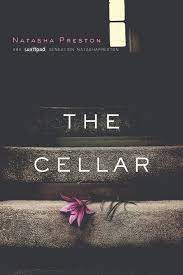 The lowest grade or rank especially : The Cellar By Natasha Preston Panther Tales