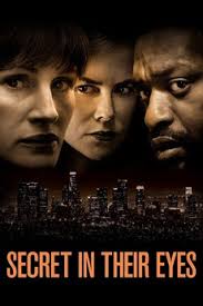 There's violent imagery, including a dead body and some chasing, beating, and intense fighting, with a little blood shown. Secret In Their Eyes 2015 Directed By Billy Ray Reviews Film Cast Letterboxd