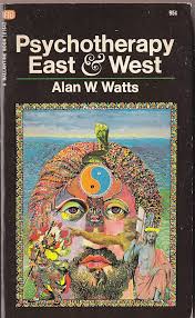 Psychotherapy East & West: Watts, Alan: Amazon.com: Books