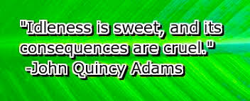 Image result for idleness