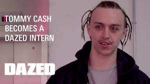 Audiences from all over the. How Tommy Cash Got Onto The Dazed 100 Youtube