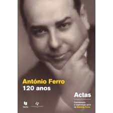 António Ferro. 120 anos depois. Actas
