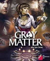 Gray matter is an adventure game by gabriel knight author jane jensen. Gray Matter Video Game Wikipedia