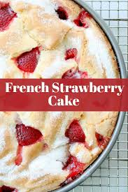 Bisquick shortcake has its roots in the american cuisine. French Strawberry Cake Foodtastic Mom