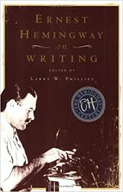 Ernest Hemingway On Writing Larry W Phillips 8601404695179 Amazon Com Books Writing A Book Books Fiction Writing