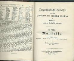 The thing is that most of that poems. Die Epigramme Des Marcus Valerius Martialis In Den Versmassen Des Originals Ubersetzt Und Erlautert Von Alexander Berg Langenscheidtsche Bibliothek Samtlicher Griechischen Und Romischen Klassiker In Neueren Deutschen Muster Ubersetzungen Band 66 Von