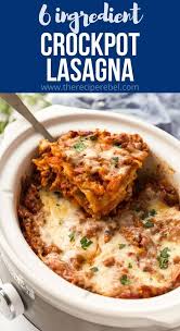 This Crockpot Lasagna Is Made With Just Six Ingredients And No Precooking The Noodles An E In 2020 Crockpot Recipes Slow Cooker Best Crockpot Recipes Crockpot Lasagna