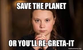 Greta thunberg joins suez canal meme party with dig at global trade. 11 Greta Thunberg Memes Because How Dare You Ultima Status