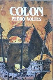 COLÓN - PEDRO VOLTES - Ficha, reseñas y puntuación del libro por los  usuarios de Sopa de Libros