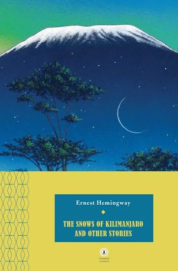 The Snows of Kilimanjaro and Other Stories [Book]