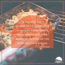 At dinner time he would sit in a corner, concentrating; 13 Dinner Party Quotes Ideas