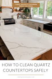 How To Clean Quartz Countertops Safely In 2020 Clean Quartz Countertops Countertops How To Clean Quartz