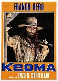 It is frequently regarded as one of the better 'twilight' spaghetti westerns. Keoma Film Wikipedia