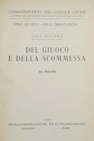 Commentario Al Codice Civile Giuoco E Scommessa Artt 1933 1935 Del Cod Civ Luca Buttaro Libro Usato Zanichelli Ibs