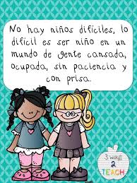 Pin De Gaby En Imprimibles Ninos Dificiles Frases De Educacion Frases De Ninos