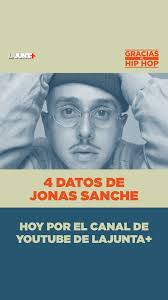 ¿Sabías qué Jonas Sanche comenzó a rapear en 1999, formando su primera  agrupación “EnCasa”? o ¿Qué su debut solista llegó en 2012 con “Verdades la  Voz de la Avenida”? , Descubre esto y mucho más hoy ...