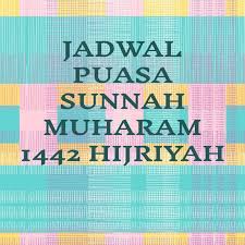 Maybe you would like to learn more about one of these? Jadwal Puasa Sunnah Muharam 1442 Hijriyah