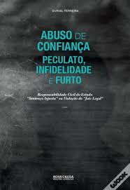 Peculato, concussione, corruzione e istigazione . alla corruzione di membri degli organi delle comunità europee e di funzionari delle comunità europee e di stati esteri (art. Abuso De Confianca Peculato Infidelidade E Furto Livro Wook