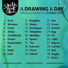 Here Are The Drawing A Day Challenge Prompts For The Month Of October Drawing Prompt Sketch Book 30 Day Art Challenge