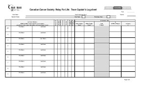 Canadian Cancer Society Relay For Life Team Captains Log Sheet