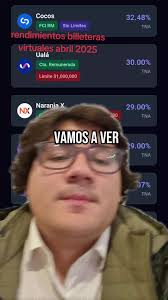 rendimientos billeteras virtuales abril 2025 #argentina🇦🇷 #billetera  #creatorsearchinsights #greenscreen