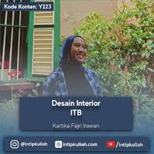 Dkv itb soshum atau saintek. Pengalaman Kuliah Di Desain Interior Itb Kartika