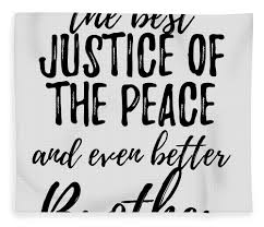 See more ideas about funny text conversations, funny texts jokes, funny texts. Justice Of The Peace Brother Funny Gift Idea For Sibling Gag Inspiring Joke The Best And Even Better Fleece Blanket For Sale By Funny Gift Ideas
