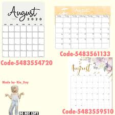 August Calendar Decal Codes Bloxburg Roblox Do Not Copy In 2020 Calendar Decal Custom Decals Decal Design
