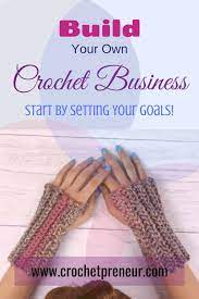 How to start a crochet business if you ever wanted to know how to start a crochet business, this video is for you. Setting Business Goals Shout Your Dreams From The Rooftops Crochetpreneur