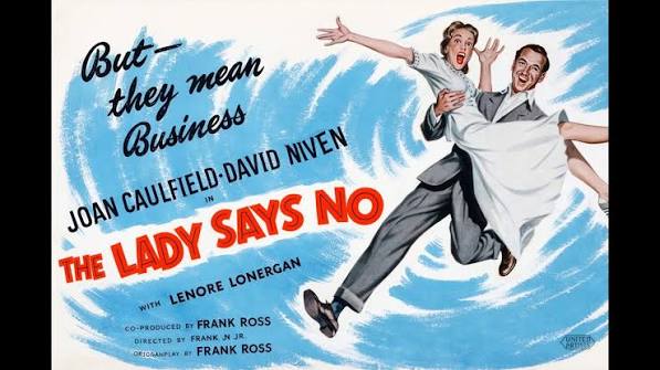 The Lady Says No (1951) Full Movie | Romantic Comedy with David Niven and  Joan Caulfield.