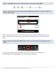 In fact, it could take more than three hours of entering incorrect passcodes to … How To Unlock Blackberry Bold 9900 And 9930
