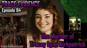 The Murder of Tracey Lynn Kirkpatrick