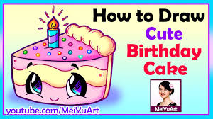 1.draw an arc transversely first. How To Draw A Birthday Cake Draw Easy