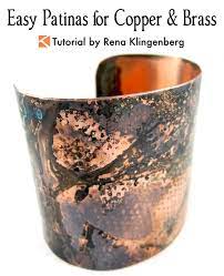 Check spelling or type a new query. Easy Patina Finishes For Copper And Brass A Tutorial Jewelry Making Journal