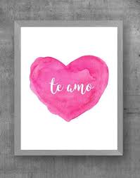 Valentine's day coloring pages are fun, but they also help kids develop many important skills. Te Amo Spanish Nursery Art Love Quote Baby Girl Nursery Etsy In 2021 Nursery Art Watercolor Heart Valentines Cards