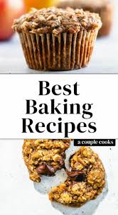 20 Baking Recipes You Should Know A Couple Cooks Recipe In 2020 Baking Recipes Baking Dessert For Dinner