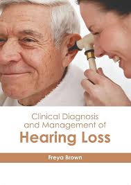 Amazon.co.jp: Clinical Diagnosis and Management of Hearing Loss : Brown,  Freya: Foreign Language Books