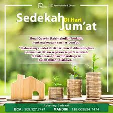 Berikut 8 amalan sunah hari jumat: Berikut 11 Amalan Hari Jumat Yang Dianjurkan Pondok Yatim Dhuafa