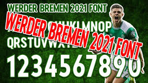 Werder bremen is playing in the bundesliga since the start of it. Werder Bremen 2020 2021 Font Football Home Design Free Download 100 Youtube