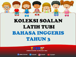 Maybe you would like to learn more about one of these? Koleksi Soalan Latih Tubi Bahasa Inggeris Tahun 3 Tcer My