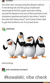 The Other Day I Was Perusing The Dessert Options In The Dining Hall And This Group Of Absolute Stereotypical Frat Boy Types Were Also Milling Around The Dessert Funny Memes Tumblr