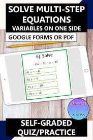 Solve Multi Step Equations Variables On One Side Google Forms Self Graded Practic Solving Multi Step Equations Algebra Lesson Plans High School Math Activities