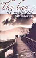 The Bay at Midnight: Chamberlain, Diane: 9780263850376: Books