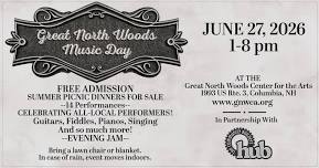 2nd Annual Great North Woods Music Day