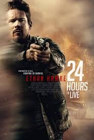 24 Hours To Live 2017 Online Subtitrat 24 Hours To Live Movies Action Film